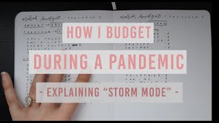 HOW I BUDGET DURING A PANDEMIC | explaining &quot;storm mode&quot;