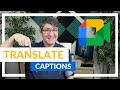 Google Meet Caption Translation Quiz