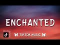 Enchanted - Taylor Swift (Lyrics) "Please don