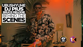 Deejay Pius - Ubushyuhe feat Bruce Melodie | Behind The Scenes Part 2