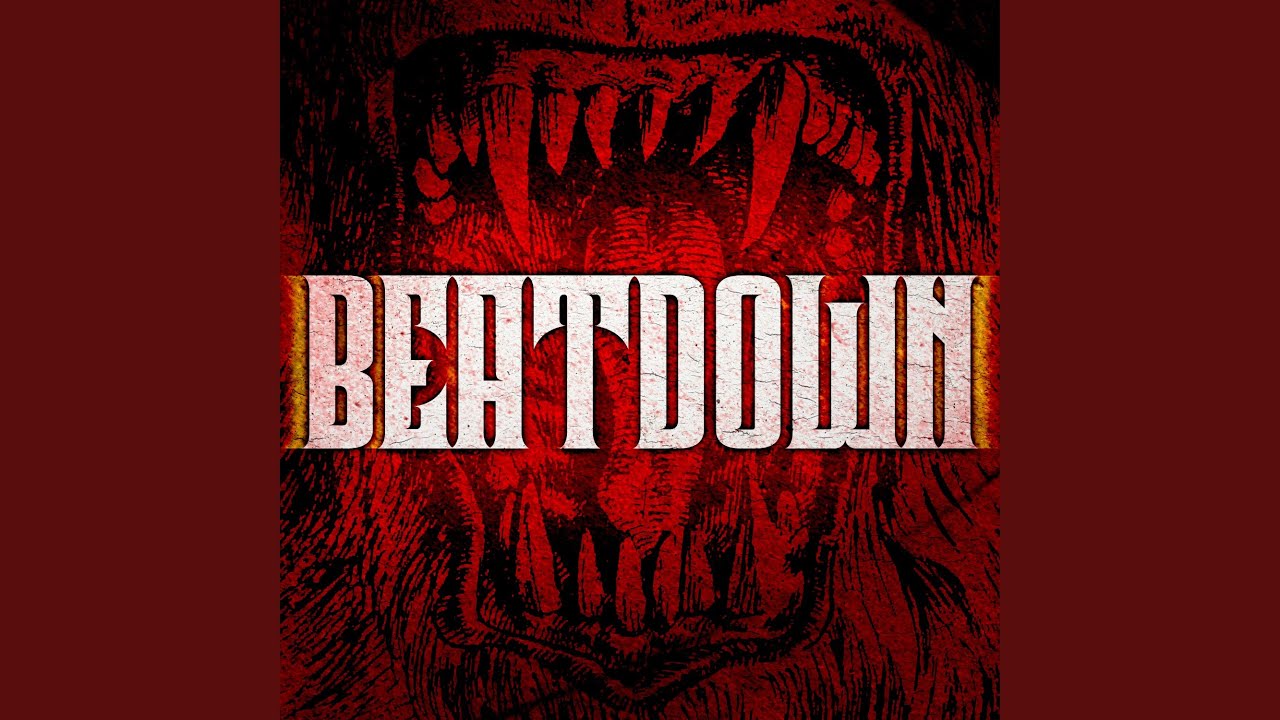 Guarda BEATDOWN su YouTube Guarda BEATDOWN su YouTube