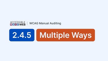 Testing 2.4.5 Multiple Ways | Manual WCAG Auditing Tutorial