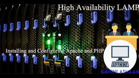 High Availability LAMP - HAL 09 - Installing and Configuring Apache and PHP | Tamil