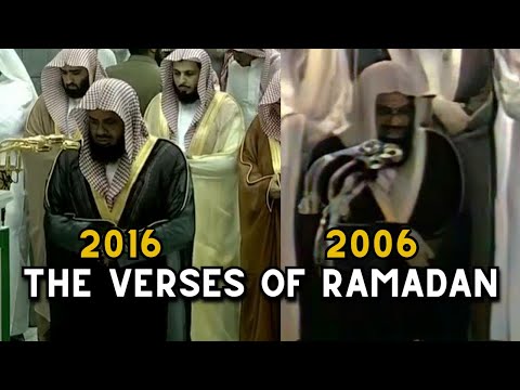 The Verses of Ramadan | Sheikh Shuraim | 2006 vs 2016 | 5