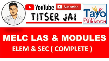 TITSER JAI - MELC LAS & MODULES for Elem & Sec