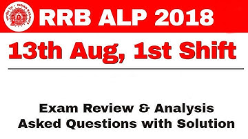 Railway ALP & Technician 13 Aug 2018, Shift-I Question and Answer