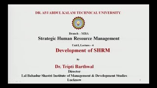 Strategic Human Resource Management  | Development of SHRM | AKTU Digital Education