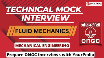 Fluid Mechanics | Mock Interview | Fluid Mechanics Interview Questions  for ONGC | Prepare with YP