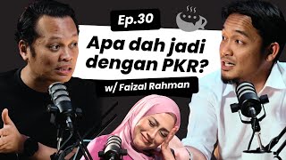 Download Lagu EP 30 | 'Apa dah jadi dengan PKR?' bersama Faizal Rahman MP3 Download Lagu EP 30 | 'Apa dah jadi dengan PKR?' bersama Faizal Rahman MP3