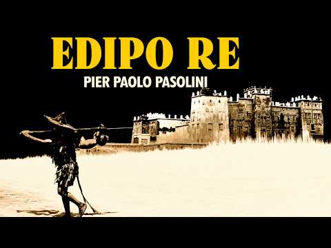 Video Edipo Re | Franco Citti e Silvana Mangano diretti da Pier Paolo Pasolini | Film Completo 4K