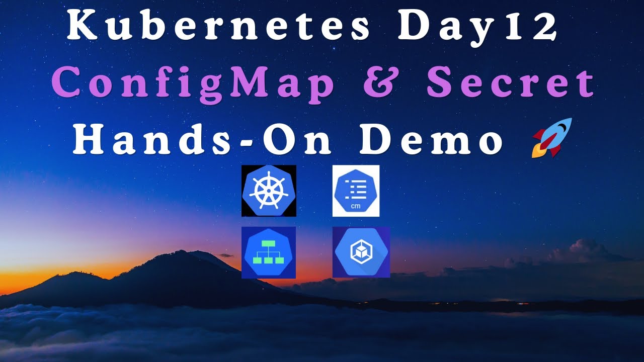K8s Tutorial Kubernetes ConfigMaps & Secrets Explained with Demo | Day 12 K8s ...