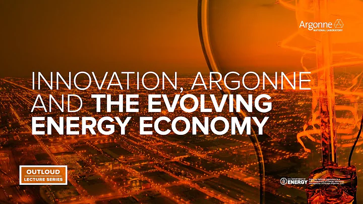 Argonne OutLoud: Innovation, Argonne and the Evolv...