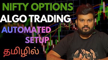 NIFTY Options-க்கான Algo Trading | Automated Trading Bot Setup in Tamil