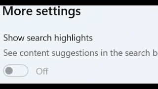 Fix Show Search Highlights Option Is Greyed Out, How To Enable Show Search Highlights In Windows 11