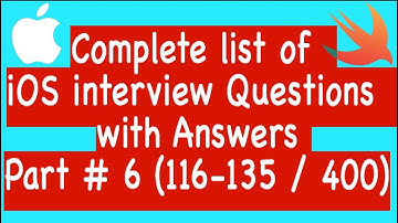Complete list of iOS Interview questions with answers Part #6 (116-135)