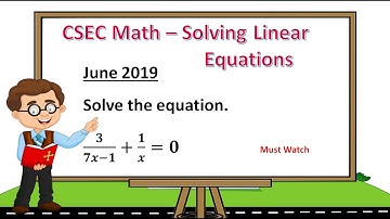 CXC Past Paper Math Questions - Solving Linear Equations