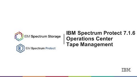 IBM Spectrum Protect 7.1.6 Operations Center Tape Management - Demo