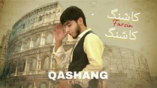 Farzin - Qashang Qashang | OFFICIAL TRACK (Премьера Трека)