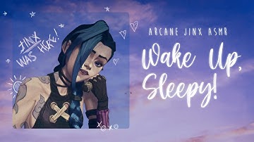 Jinx Arcane ASMR | Jinx Wakes You Up for an Adventure (Sneaking Out)
