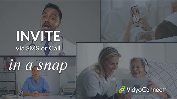 VidyoConnect: SMS Call in a Snap Healthcare