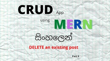 MERN CRUD App - Delete an existing post using DELETE method - Part 9