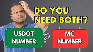 Do You Need a USDOT or MC Number? Find Out Now