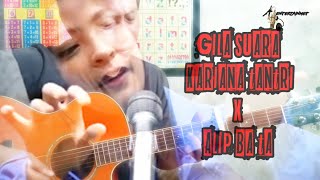 🔴 GILA RENYAH BANGET..!! tampilan collaboration ALIP BA TA X KARIANA TANTRI kotak•|| love of my life