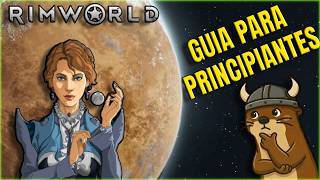 GUÍA RimWorld: Todo lo que necesitas saber para empezar