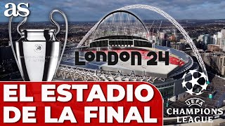 FINAL CHAMPIONS 2024 | Así es WEMBLEY, el estadio en el que jugará el REAL MADRID la FINAL