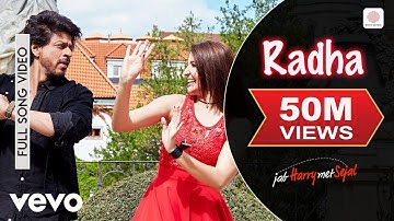 Radha Full Video - Jab Harry Met Sejal | Shah Rukh Khan, Anushka | Sunidhi Chauhan | Pritam