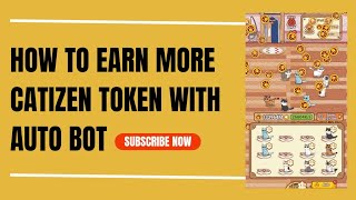 HOW TO EARN MORE CATIZEN TOKEN WITH AUTO BOT | TELEGRAM AIRDROP screenshot 5