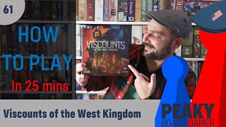 How to play Viscounts of the West Kingdom board game - Full teach - Peaky Boardgamer