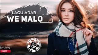 Lagu Arab //WE MALO