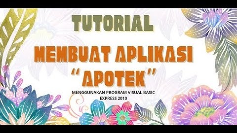Cara Membuat Aplikasi Kasir Apotek pada Microsoft Visual Basic 2010 Express