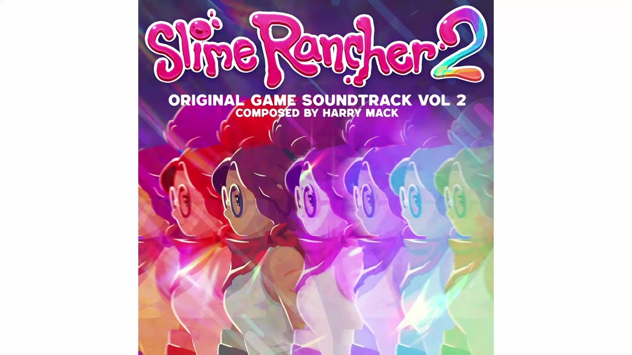 Slime Rancher 2 - OST Volume 2