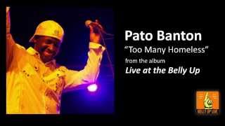 Watch Pato Banton Too Many Homeless video