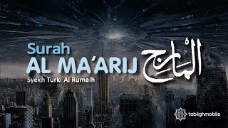 Bacaan Merdu Surah Al Ma'arij dan Terjemahannya