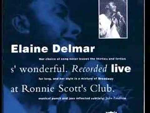 Elaine Delmar Tribute