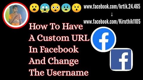 How To Have A Custom URL In Facebook And Change The Username•Tech Tips•Kiruthik