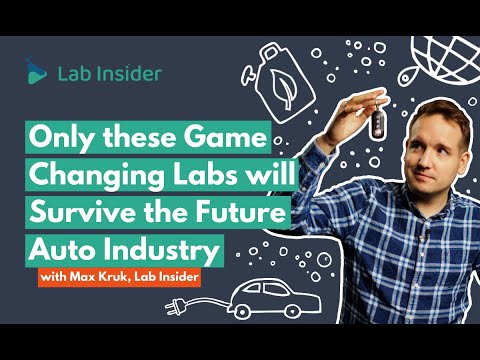 Only These Game Changing Labs Will Survive The Future Auto Industry Lab Insider Special 