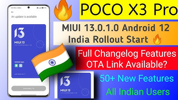 POCO X3 Pro MIUI 13.0.1.0 Android 12 India Rollout Start 🔥| 50+ New Features | OTA Link Available?