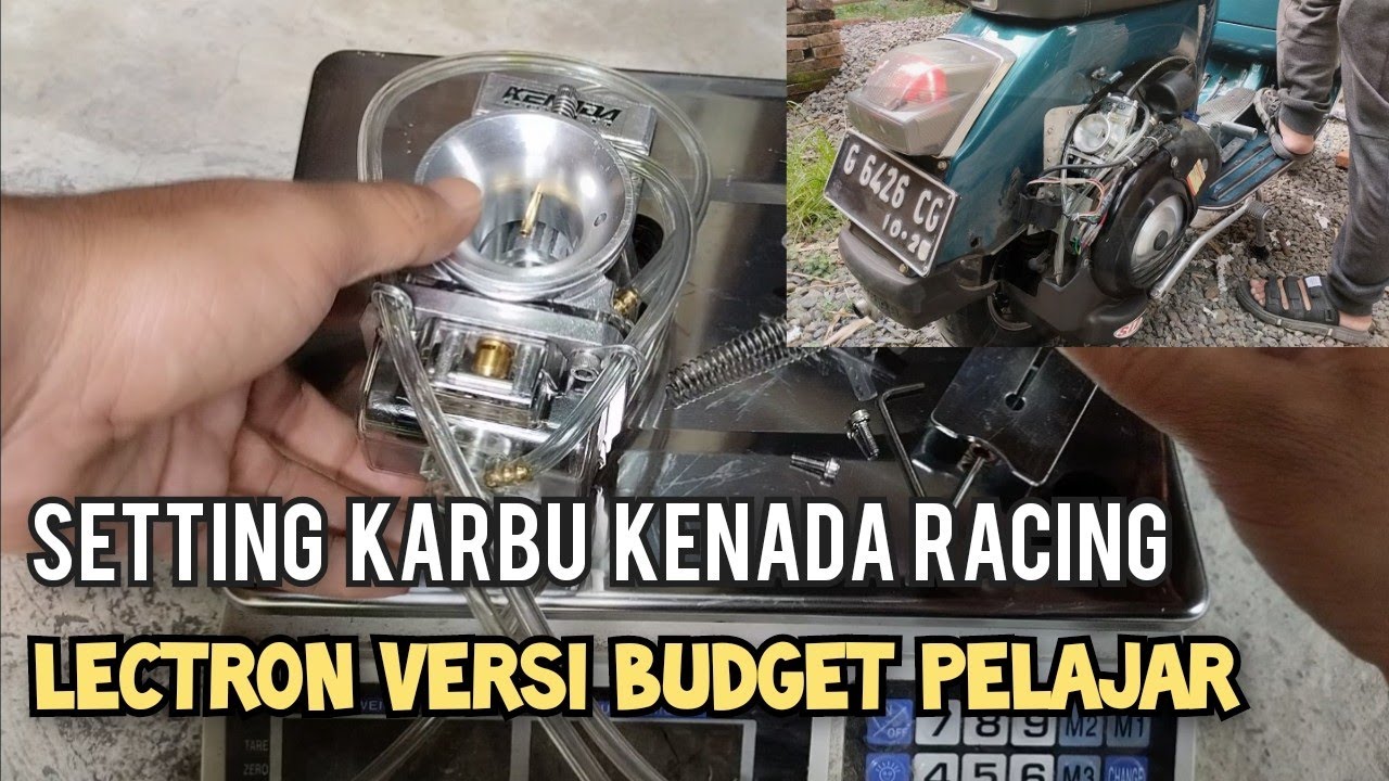 cara setting karbu lectron kenada // karbu lectron versi budget pelajar