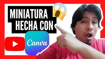 ☑️ MINIATURA PARA YOUTUBE  🔵 FACIL CON CANVA 🔵
