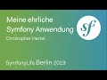 Meine ehrliche Symfony Anwendung (Christopher Hertel) - SymfonyLive Berlin 2019
