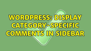 Wordpress: Display category-specific comments in sidebar
