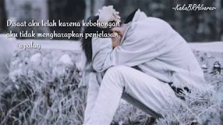 Story WA Sedih di Bohongi Pacar By Kinemaster HD - Kaka BR Al-varez