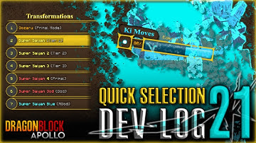All new Transformation System, Quick Selection - Dev log #21 [Dragon Block Apollo]