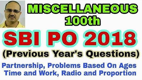 Miscellaneous-100 SBI PO Previous Year’s Memory Based Questions