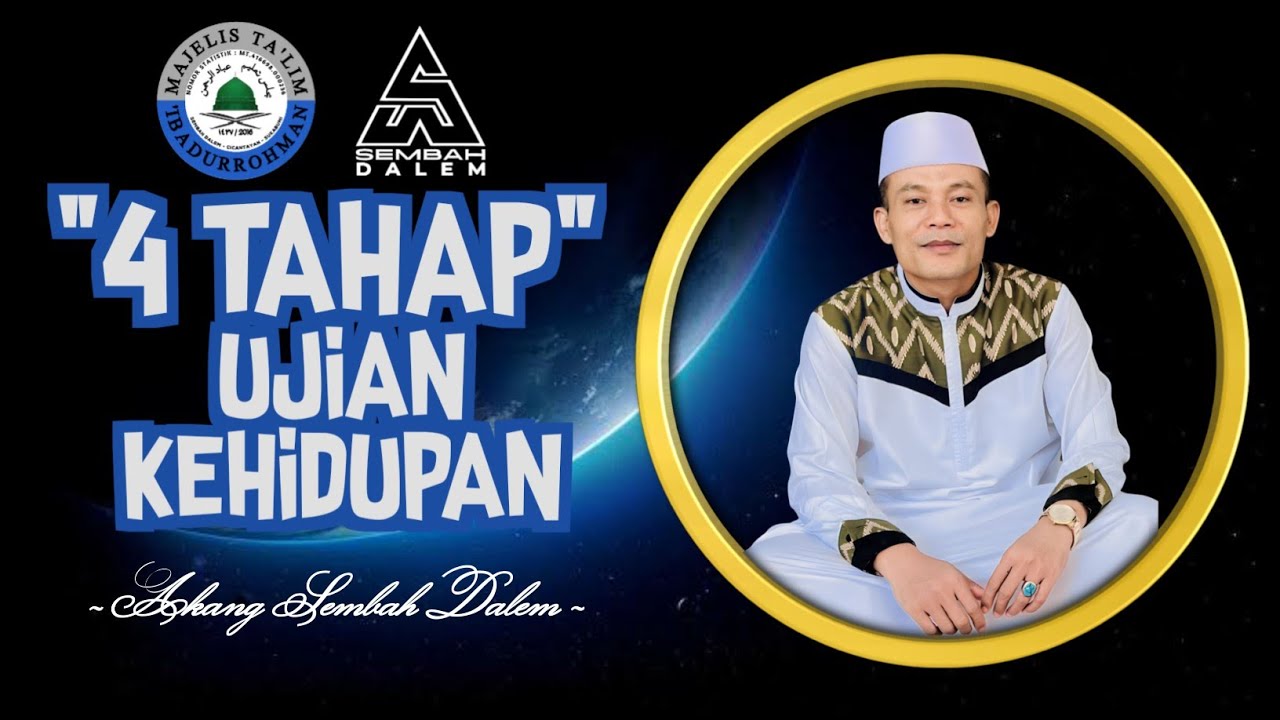 4 TAHAP UJIAN KEHIDUPAN-PERINGATAN ISRA MI'RAJ-AKANG SEMBAH DALEM-PONPES AL-AMIN CICURUG KAB. SMI