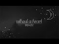bts 방탄소년단 without a heart 심장이 없어 lyrics han rom eng